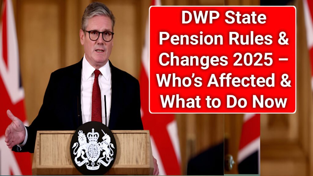 DWP State Pension Changes 2025