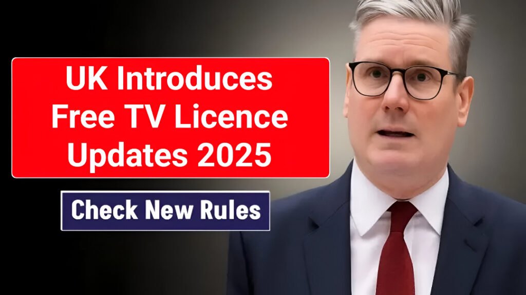 Free TV Licence UK 2025 Eligibility